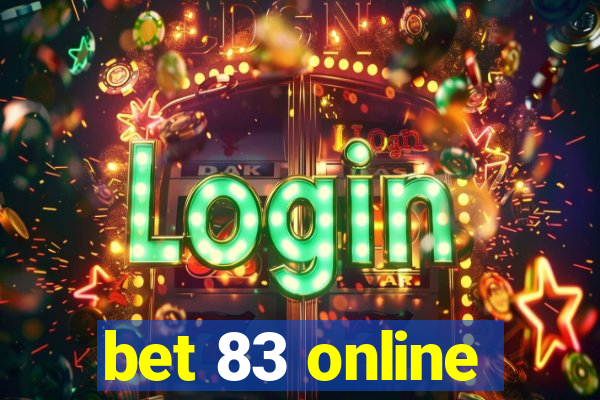 bet 83 online